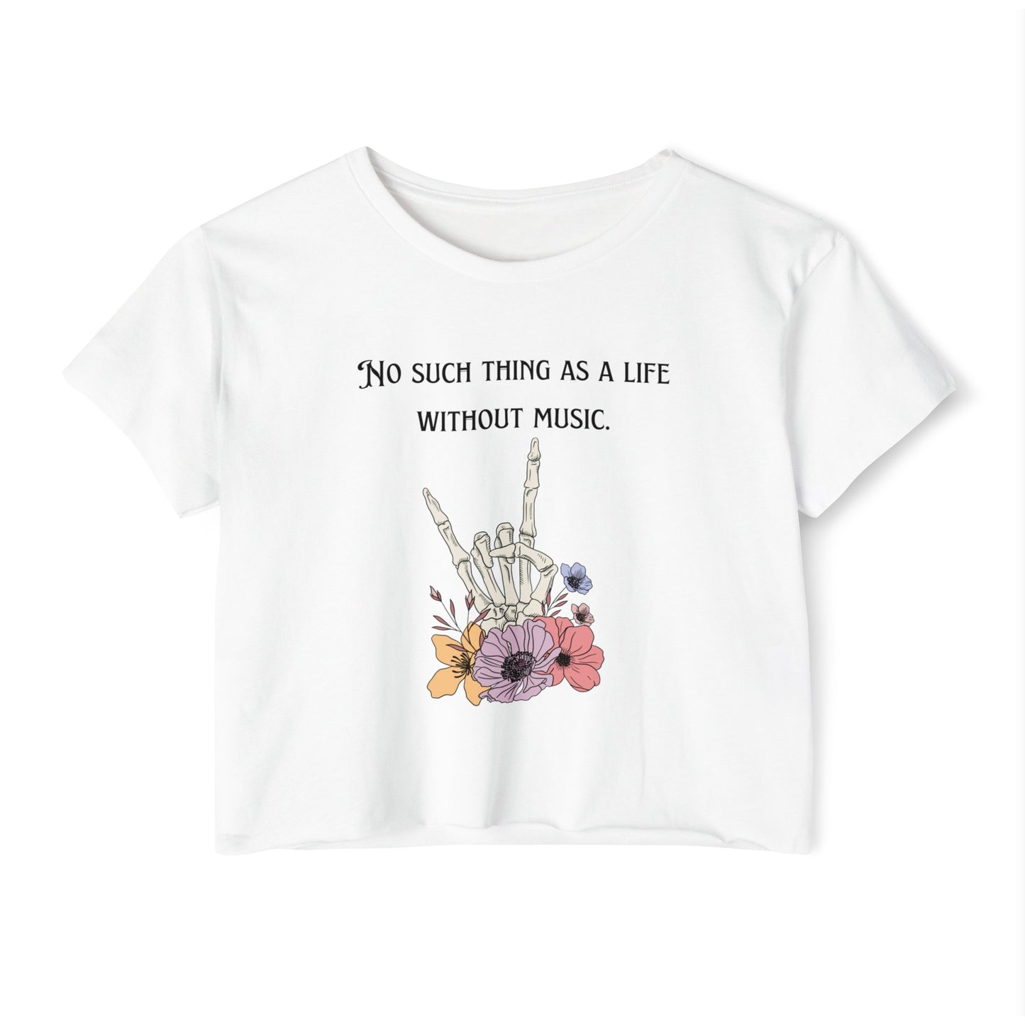 No Such Thing As A Life Without Music Cropped Tee