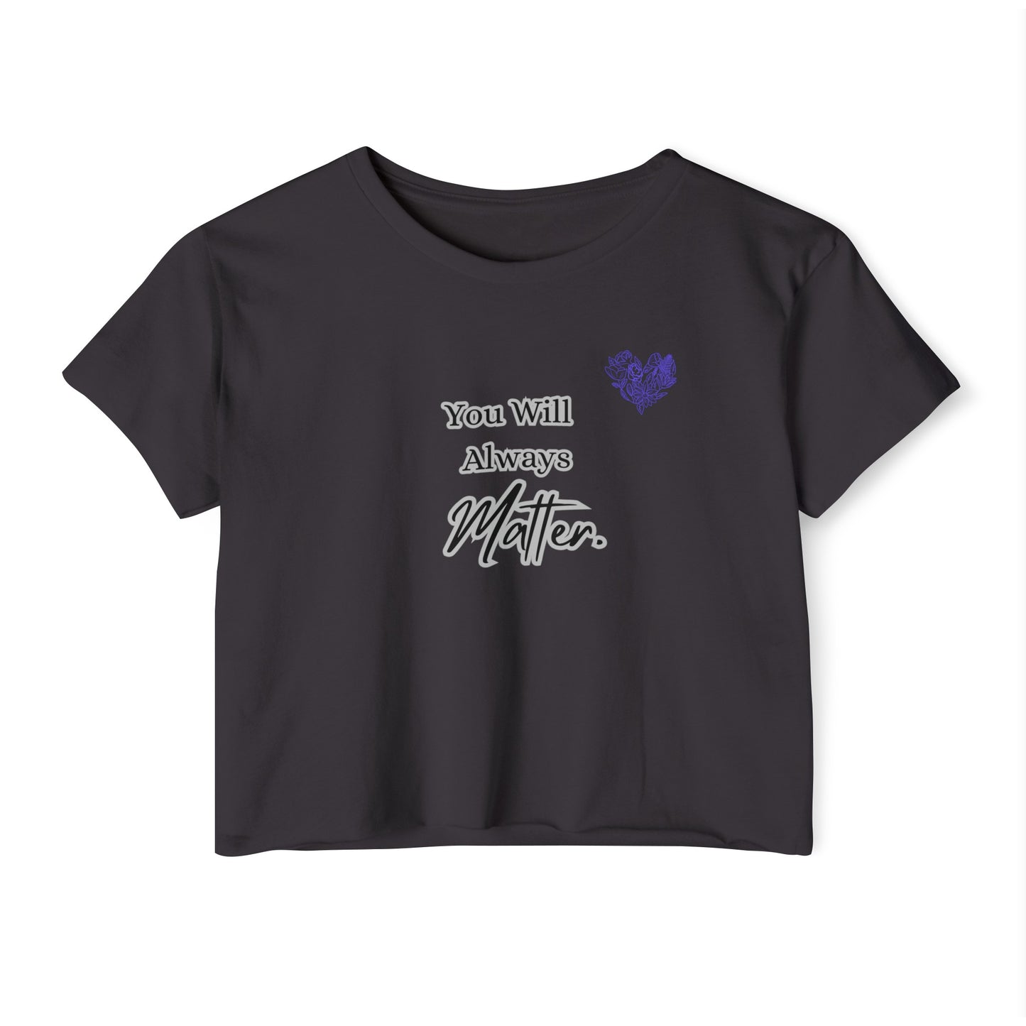 You Matter Cropped Tee
