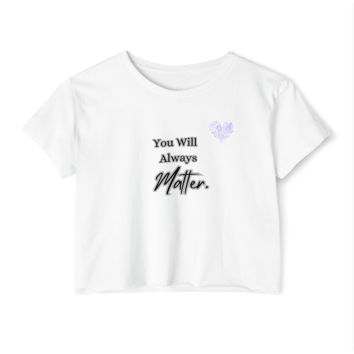You Matter Cropped Tee