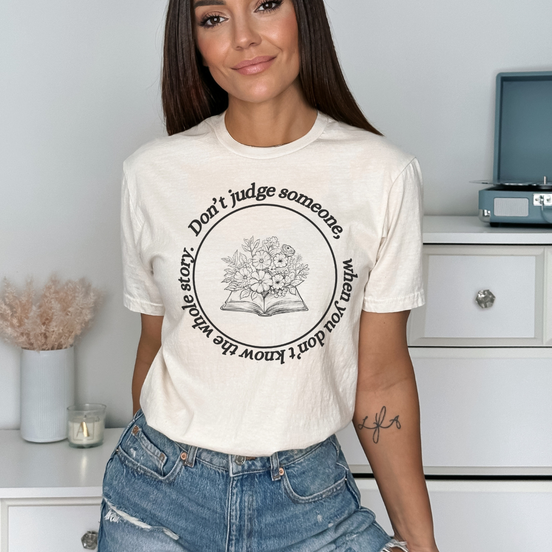 Don't Judge Someone T-Shirt