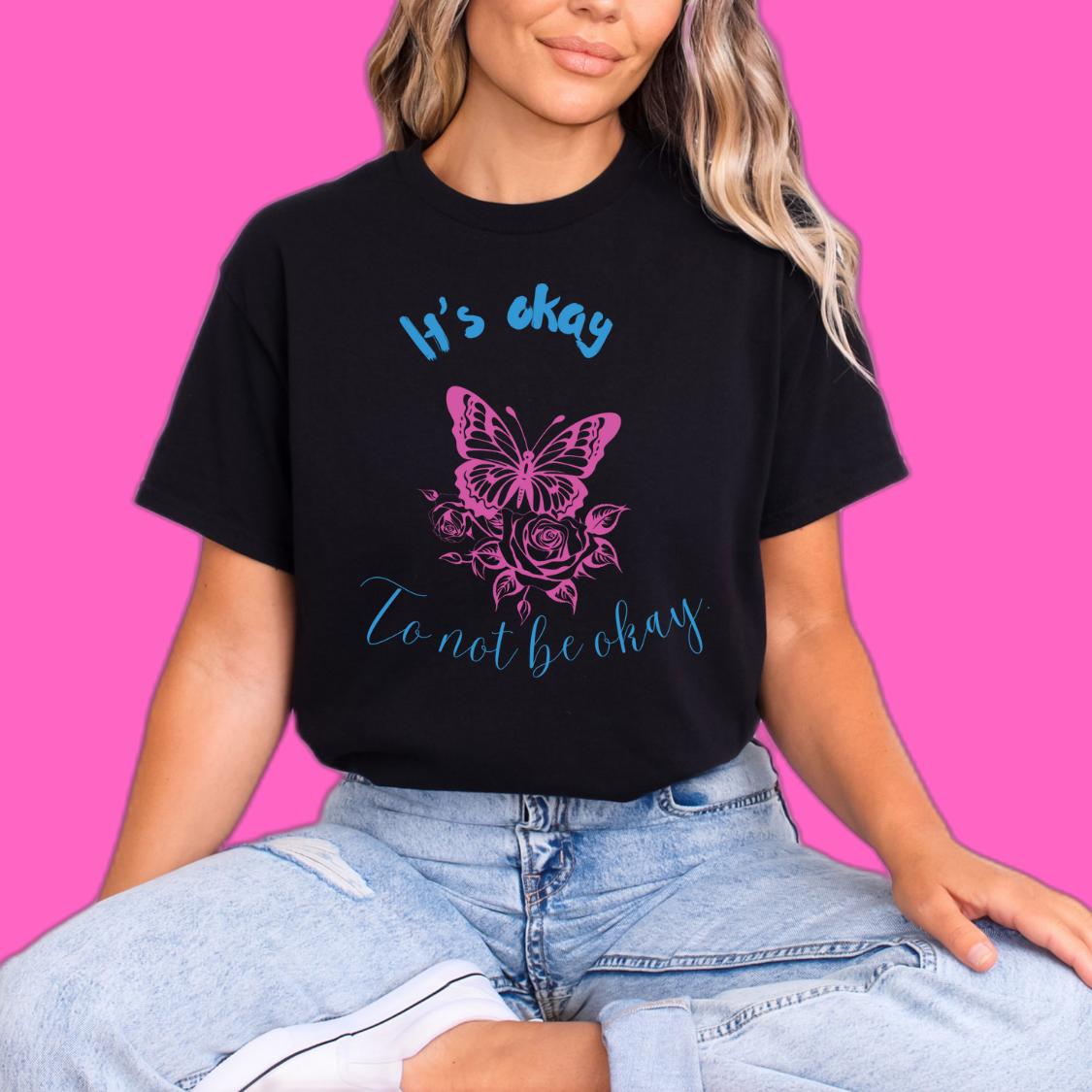 It's Okay To Not Be Okay Mental Health Awareness T-shirt