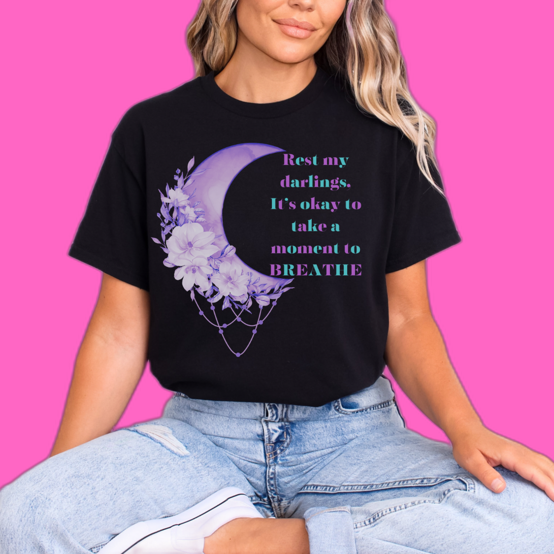 Rest My Darlings, It's Okay To Take A Moment To Breathe Suicide Awareness T-shirt