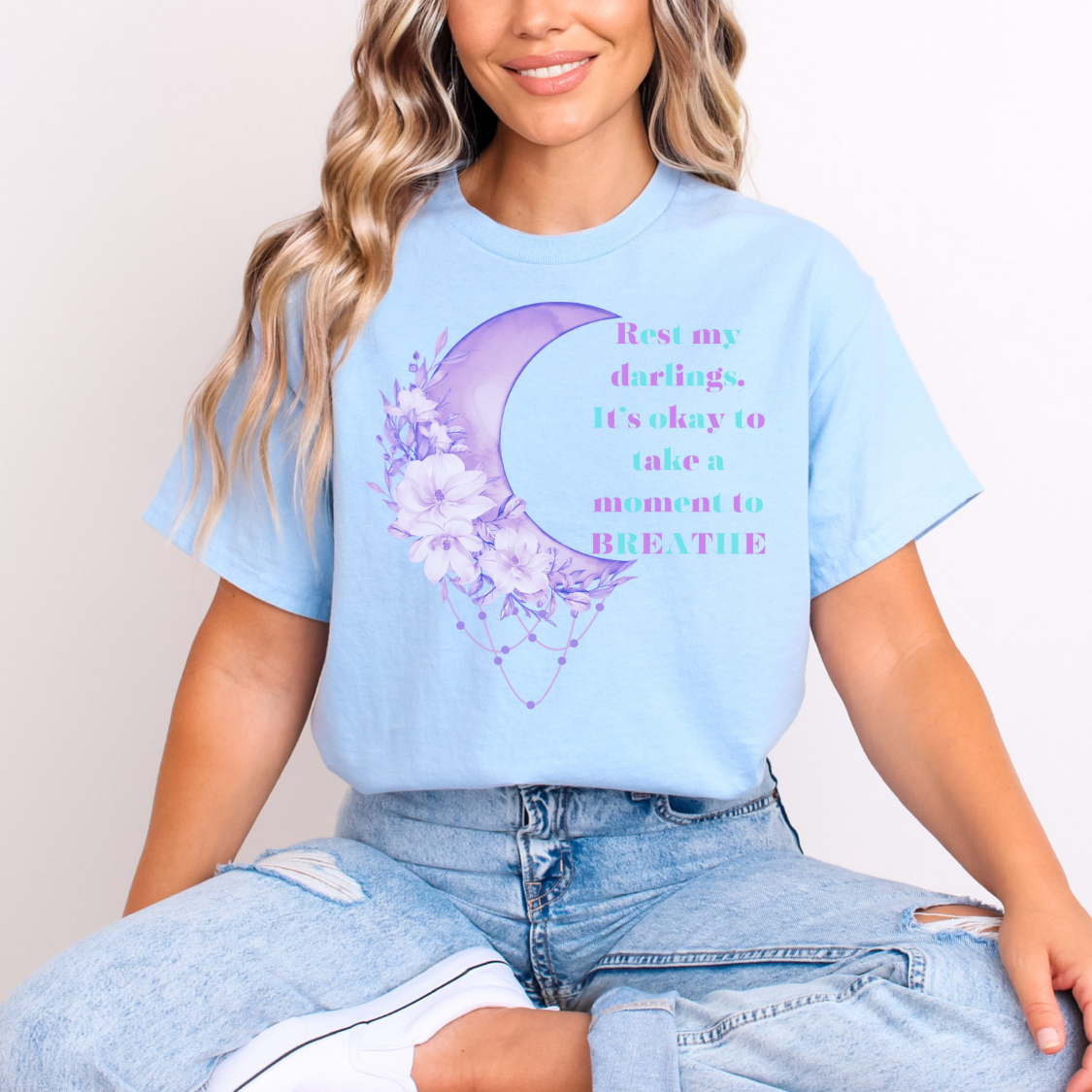 Rest My Darlings, It's Okay To Take A Moment To Breathe Suicide Awareness T-shirt