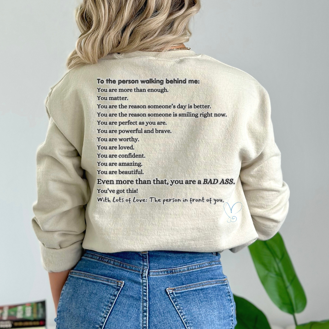 To The Person Walking Behind Me Mental Health Awareness Crewneck Sweatshirt
