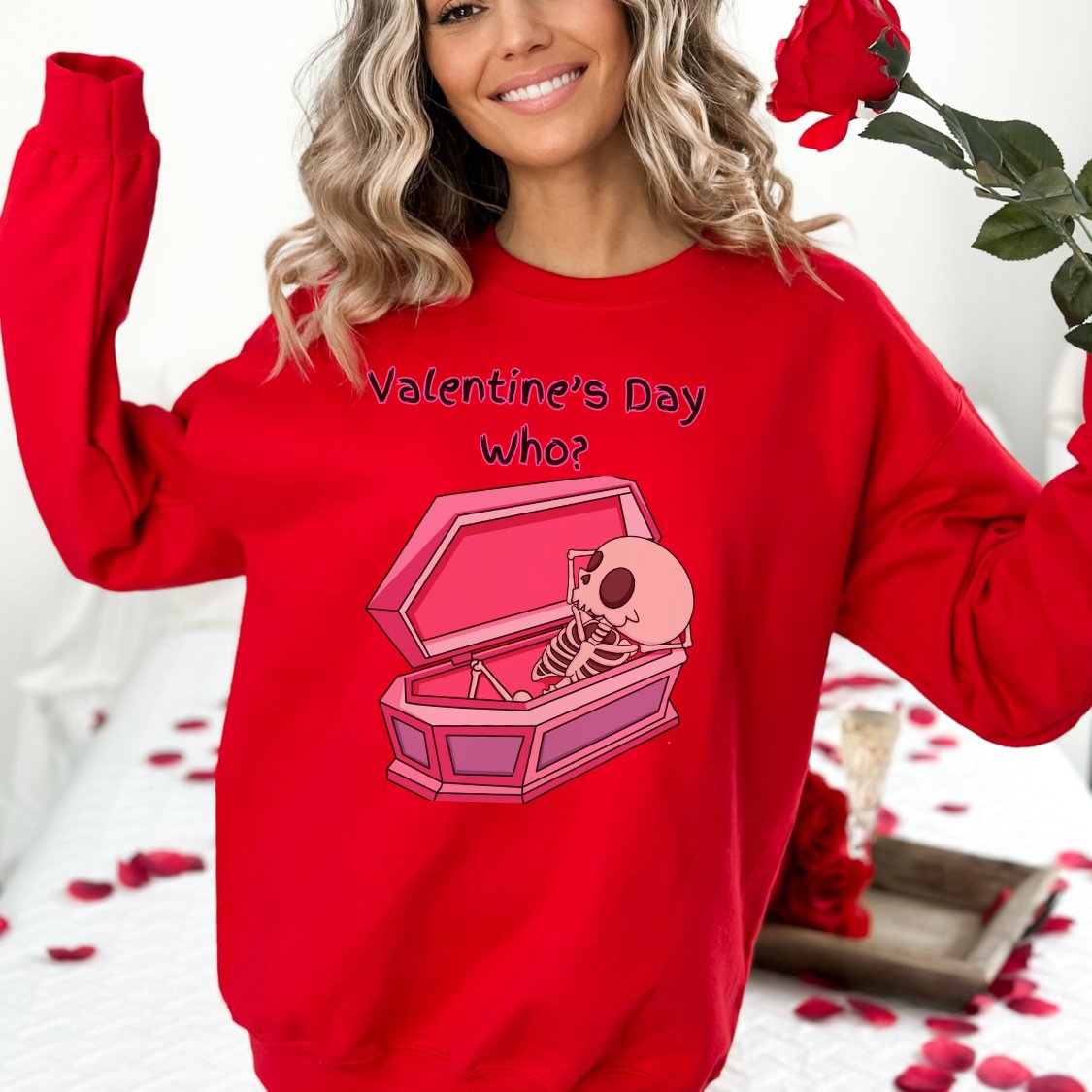 Anti - Valentine's Day Valentine's Day Who? Sweatshirt - EmbraceHealingsShop