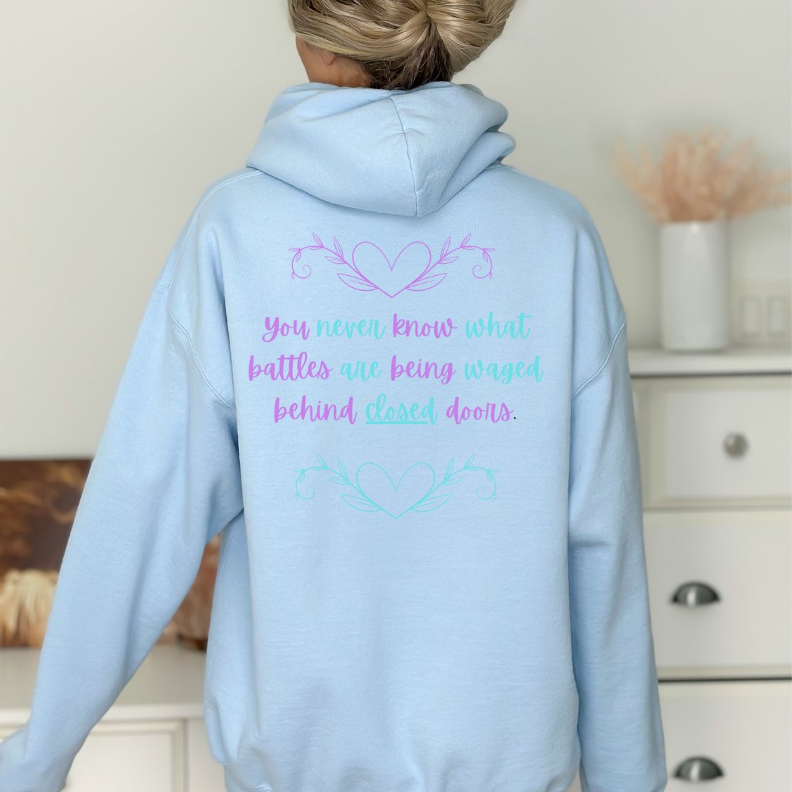 Be Kind You Never Know What Battles Are Being Waged Behind Closed Doors Suicide Awareness Hoodie - EmbraceHealingsShop
