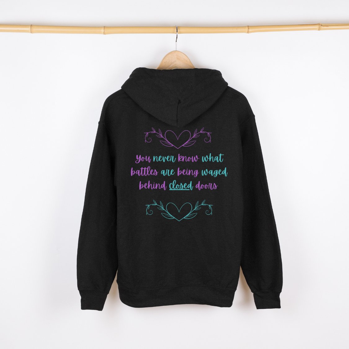 Be Kind You Never Know What Battles Are Being Waged Behind Closed Doors Suicide Awareness Hoodie - EmbraceHealingsShop