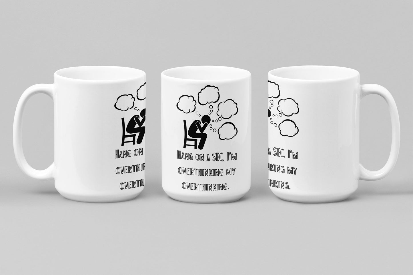 Hang On A SEC, I'm Overthinking My Overthinking - EmbraceHealingsShop